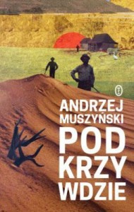 andrzej-muszynski-podkrzywdzie-cover-okladka
