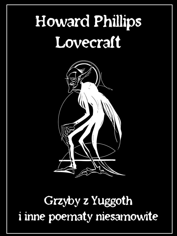 Grzyby-z-Yuggoth-i-inne-poematy-niesamowite-H-P-Lovecraft-okladka
