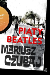 Piaty-beatles-Mariusz-Czubaj