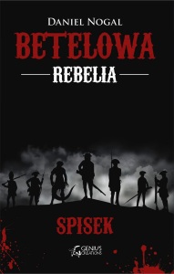 Betelowa-rebelia-Spisek-Daniel-Nogal